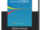อาเซียนทบทวนการใช้แผนงานประชาคมการเมืองความมั่นคง 2025
